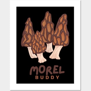 Morel Buddy 2 Posters and Art